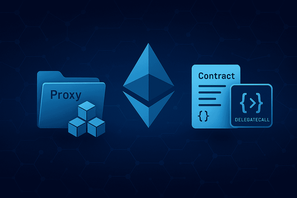 Solidity Proxy Contracts: Demystifying DELEGATECALL for Upgradeable Smart Contracts